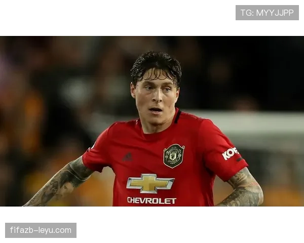 瑞典铁卫林德洛夫状态回暖，强势复出助球队迎战劲敌